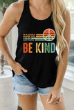 Damen Tank Tops mit Aufdruck „Freundlichkeit und Frieden in einer Welt, in der du alles sein kannst, sei freundlich“
