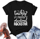 Teacher I Prefer Educational Rockstar Shirt