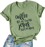 T-Shirt chrétien pour femmes, le café me fait démarrer, Jésus me fait avancer