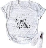 Damen Just Breathe T-Shirt Hoffnungsshirt