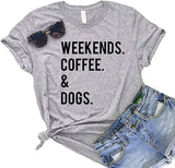 Frauen Wochenenden Kaffee &amp; Hunde T-Shirt