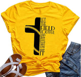 Let The Field Be Joyful and All That T-Shirt Christian Graphic Shirt