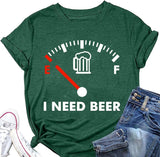 I Need Beer Tee Shirt Drinking Beer ShirtFunny Beer Shirt for Women