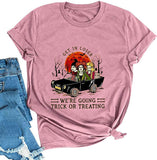 Get in Loser We're Going Trick or Treating T-Shirt for Women Hocus Pocus Shirt