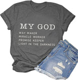 Way Maker T-Shirt Miracle Worker Promise Keeper Light in The Darkness My God T-Shirt