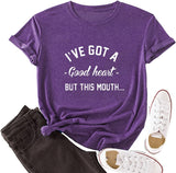 T-shirt graphique pour femmes, j'ai un bon cœur mais cette bouche