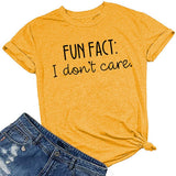 Fun Fact: I Don't Care T-Shirt für Frauen, lustiges Grafikshirt