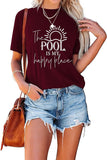 Damen T-Shirt mit Aufschrift „The Pool is My Happy Place“, für Familienausflüge