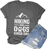 Wandern und Hunde Kinda Day T-Shirt für Frauen Wandershirt Hund Mama Shirt