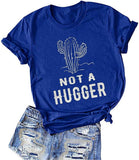 T-Shirt Cactus pour femmes, pas un Hugger
