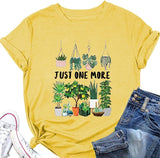 Femmes juste une plante de plus T-Shirt plante maman t-shirts plantes d'intérieur cadeau