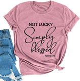 Pas chanceux simplement béni T-shirt pour les femmes