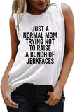 Femmes juste une maman normale essayant de ne pas élever un tas de Jerkfaces T-Shirt drôle maman chemise graphique