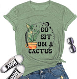Women Go Sit On A Cactus T-Shirt Funny Cactus Shirt