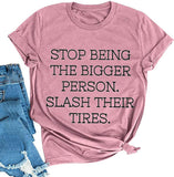 T-shirt Les femmes cessent d'être la plus grande personne qui coupe leurs pneus