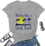 Personne n'aime un T-Shirt de plage ombragé pour femmes, chemise graphique