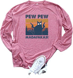 Frauen Pew Pew Madafakas Bluse Lustiges Pew Pew Cat Shirt