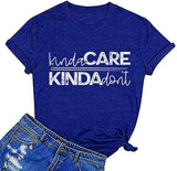 Women Kinda Care Kinda Don't T-Shirt