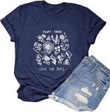 Women Plant These Save The Bees T-Shirt