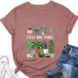 Femmes juste une plante de plus T-Shirt plante maman t-shirts plantes d'intérieur cadeau