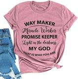 Wegbereiter, Wundertäter, Versprechenshalter, Licht in der Dunkelheit, mein Gott, das ist, wer du bist, T-Shirt