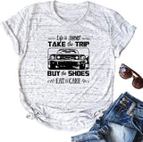 Life is Short Take The Trip T-Shirt Graphic Shirt