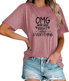 Tees Women OMG My Mother was Right About Everything Graphic T-Shirt