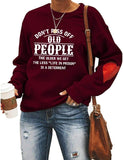 Women Don't Piss Off Old People Sweatshirt Casual Love Sleeves Printed Round Neck Vintage Sweater
