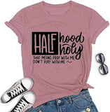 Half Hood Half Holy T-Shirt Pray with Me Don't Play with Me T-Shirt for Women