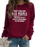 Sweatshirt für Damen mit Aufschrift „Don't Piss Off Old People“, langärmelig, Rundhalsausschnitt, Vintage-Stil
