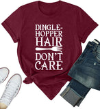 Damen T-Shirt mit Aufschrift „Dingle-Hopper Hair Don't Care“, Grafik, lässiges Oberteil