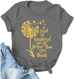 Damen T-Shirt „Ein Samen der Güte kann weiter gehen, als Sie denken“