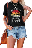 Funny Farming Shirt Women Life is Better on The Farm Tees Tops