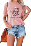 Damen T-Shirt mit Aufschrift „The Pool is My Happy Place“, für Familienausflüge