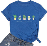 Frauen Positive Vibes T-Shirt Alle Dinge wachsen mit Liebe Pflanze Addict Shirt