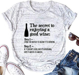 Women The Secret to Enjoying A Good Wine T-Shirt Funny Wine Shirt