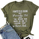 I Wanted to go Jogging But Proverbs 28:1 T-Shirt Christian Shirt