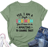 T-Shirt für Damen mit Aufschrift „Yes I Am A Dog Mom“