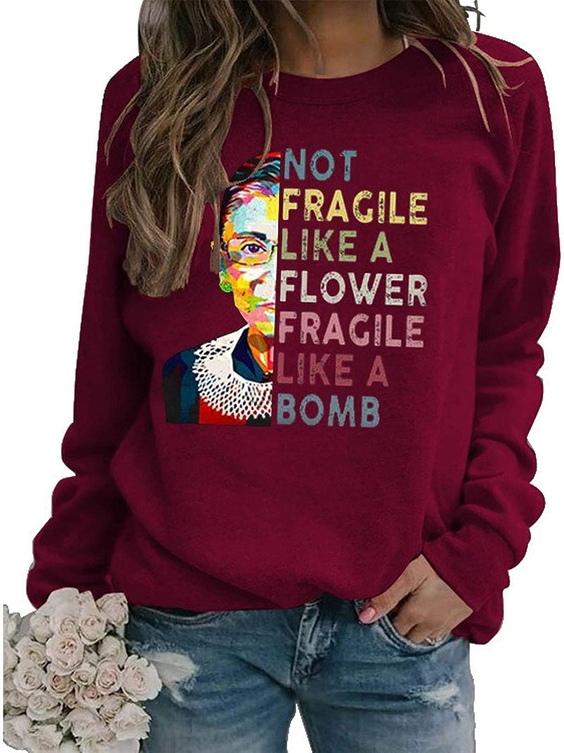 Women Long Sleeve Not Fragile Like A Flower Fragile Like A Bomb Sweatshirt