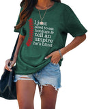 T-shirt de sport pour femmes, j'ai juste besoin de manger des hot-dogs et de dire à un arbitre qu'il est aveugle