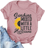 Women Sunshine Mixed with A Little Hurricane T-Shirt Sunshine Graphic Shirt
