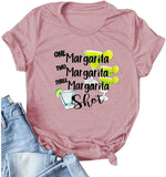 One Margarita Two Margarita Three Margarita Shot Women's Tee Shirt Drinking Shirt for Women