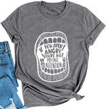 T-shirt Femme si vous n'êtes pas en colère, vous ne faites pas attention