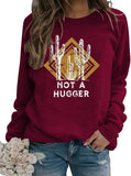 Women Not A Hugger Cactus Sweatshirt Long Sleeve Shirt