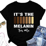 Damen Es ist das Melanin für mich T-Shirt