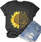 Women Mom with Tattoos Pretty Eyes and Thick Thighs Sunflower T-Shirt