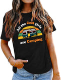 Damen All The Cool Girls are Camping T-Shirt Camping Shirt Camper Shirt für Frauen