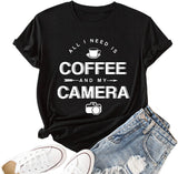 Women Coffee and My Camera T-Shirt Coffee Graphic Shirt