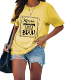 Women Mama Mommy Mom Bruh T-Shirt