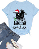 Merry As Cluck Tees Women Chicken Christmas T-Shirts